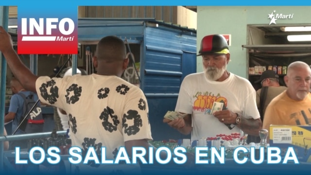 Info Martí | Los salarios en Cuba - abril 22, 2026