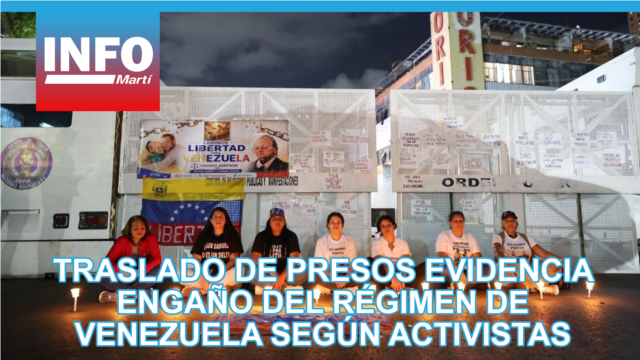 Traslado de presos evidencia de engaño del régimen de Venezuela según activistas  - junio 04, 2026