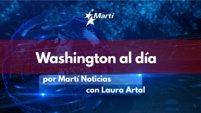 WASHINGTON AL DIA - Las noticias más importantes de la semana desde la capital de la nación. - junio 15, 2026