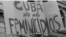 Protesta por violencia de género en Cuba.