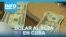 Dólar al alza en Cuba