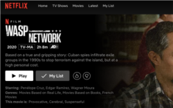 Netflix presenta The Wasp Network como un filme basado en hechos reales.