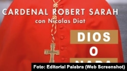 Portada de "Dios o nada", escrito por el Cardenal Robert Sarah en colaboración con Nicolas Diat