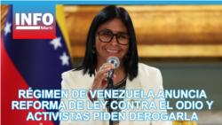 Régimen de Venezuela anuncia reforma de ley contra el odio y activistas piden derogarla