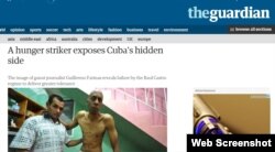 "Huelguista de hambre expone lado oculto de Cuba", titulaba en abril de 2010 el británico The Guardian.