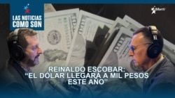 Reinaldo Escobar: “El dólar llegará a mil pesos este año”