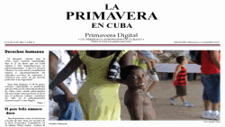 Además de la versión digital el equipo de periodistas preparaba la edición para imprimir "La Primavera en Cuba".