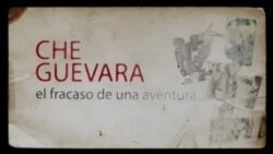 Che Guevara: el fracaso de una aventura