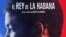 Cartel del filme "El Rey de La Habana".