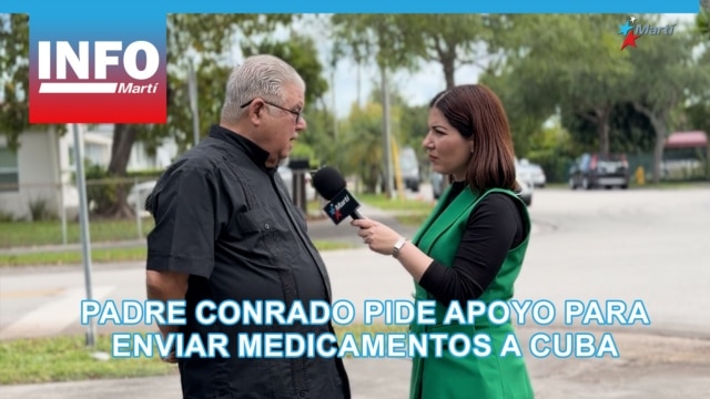 Padre Conrado pide apoyo para enviar medicamentos a Cuba - abril 16, 2026