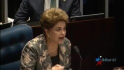 Senado brasileño se apresta a dictar sentencia tras juicio a Dilma Rousseff