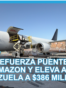 EEUU refuerza puente aéreo con Amazon y eleva ayuda a Venezuela a $386 millones