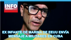 Exinfante de Marina de EEUU envía mensaje a militares en Cuba
