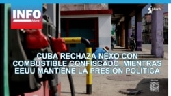 Cuba rechaza nexo con combustible confiscado, mientras EEUU mantiene postura de presionar al régimen para forzar una transición democrática
