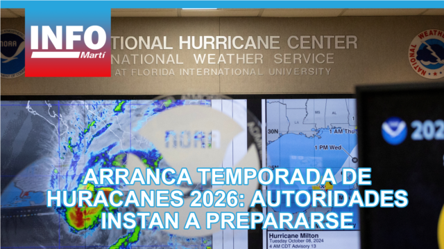 Arranca temporada de huracanes 2026: Centro Nacional de Huracanes insta a prepararse - junio 01, 2026