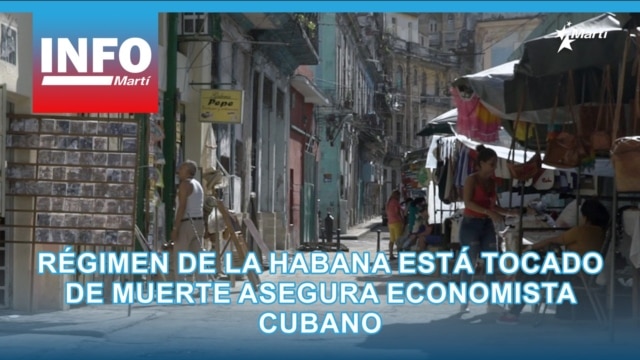 Régimen de La Habana está tocado de muerte asegura economista cubano  - enero 23, 2026