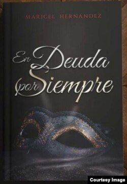 Portada de "En deuda por siempre". Foto Cortesía de Maricel Hernández.