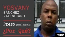 EEUU denuncia caso de Yosvany Sánchez Valenciano como parte de la campaña “Jailed for What?" ( #PresosPorQué​).