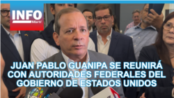 Juan Pablo Guanipa se reunirá con autoridades federales del gobierno de Estados Unidos 