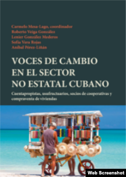 "Voces del cambio en el sector no estatal cubano".