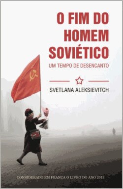 Edición portuguesa de "El fin del hombre soviético".