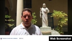 “Recibimos la comunicación de la Oficina de Asuntos Religiosos del Consejo de Estado", dice el Padre Jorge Luis Pérez en un video en la cuenta de la Pastoral Juvenil de La Habana en Facebook.