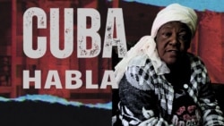 Cuba Habla: “Si hablas...te detienen, te meten presa”.