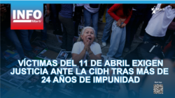 Víctimas del 11 de abril exigen justicia ante la Corte Interamericana tras más de 24 años de impunidad