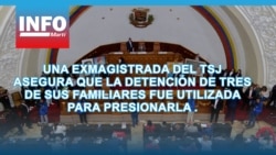 Una exmagistrada del TSJ asegura que la detención de tres de sus familiares fue utilizada para presionarla.