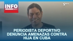 Periodista deportivo denuncia amenazas contra hija en Cuba 