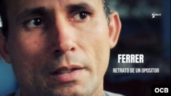 Ferrer, retrato de un opositor