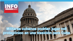 Militares cubanos podrían jugar roll protagónico en una transición para Cuba