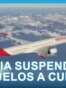 Info Martí | Iberia suspenderá vuelos a Cuba