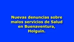 Campesino de Holguín denuncia situación de la salud
