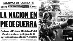 Portada relacionada con el conflicto vivido entre el 15 y el 28 de octubre de 1962. Momento de la historia sobre los 13 días que tuvieron al mundo al borde de un desastre nuclear. Cuando el 16 de octubre de 1962, el entonces presidente de EEUU, John F. Ke