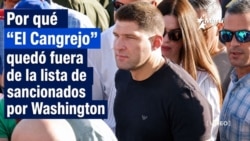 Por qué "El Cangrejo” quedó fuera de la lista de sancionados por Washington