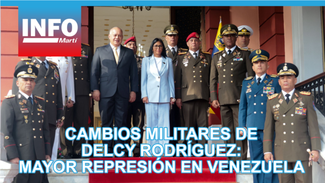 Cambios militares de Delcy Rodríguez: mayor represión en Venezuela - marzo 20, 2026