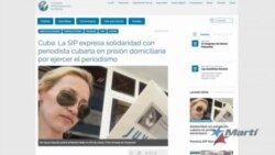 SIP se solidariza con periodistas independientes cubanos acosados por las autoridades