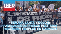 Semana Santa y dolor: familiares de presos políticos recorren siete templos en Caracas
