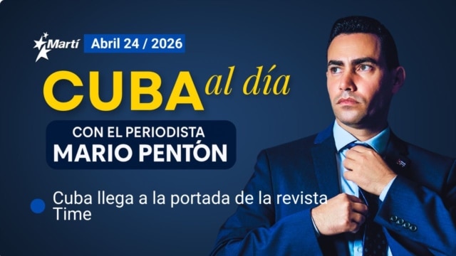 Cuba al Día - abril 24, 2026