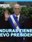Honduras tiene un nuevo Presidente