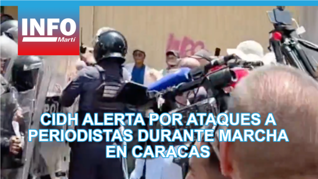 CIDH alerta por ataques a periodistas durante marcha en Caracas - abril 10, 2026