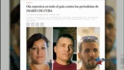 Régimen castrista desata represión contra periodistas de Diario de Cuba