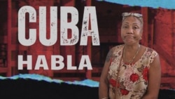 Cuba Habla: "Este país se llama el país de no hay nada”