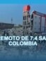 Un terremoto de magnitud 7.4 sacudió este lunes el oeste de Colombia