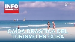 Info Martí | Caída drástica del turismo en Cuba