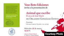 Invitación a la presentación del libro Animal que escribe. El arca de José Martí