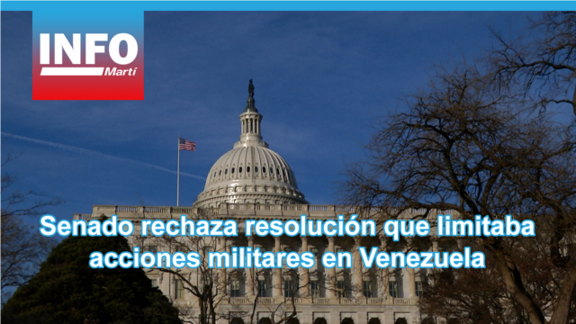 Senado rechaza resolución que limitaba acciones militares en Venezuela - enero 15, 2026