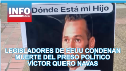 Legisladores de EEUU condenan muerte del preso político Víctor Quero Navas