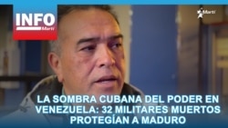La sombra cubana del poder en Venezuela: 32 militares muertos protegían a Maduro